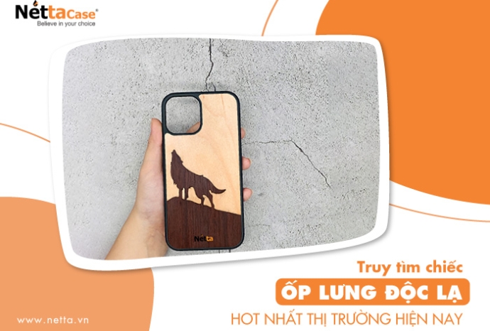 Truy tìm chiếc ốp lưng độc lạ hot nhất thị trường hiện nay