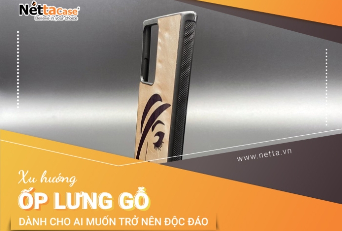 Xu hướng ốp lưng gỗ dành cho ai muốn trở nên độc đáo